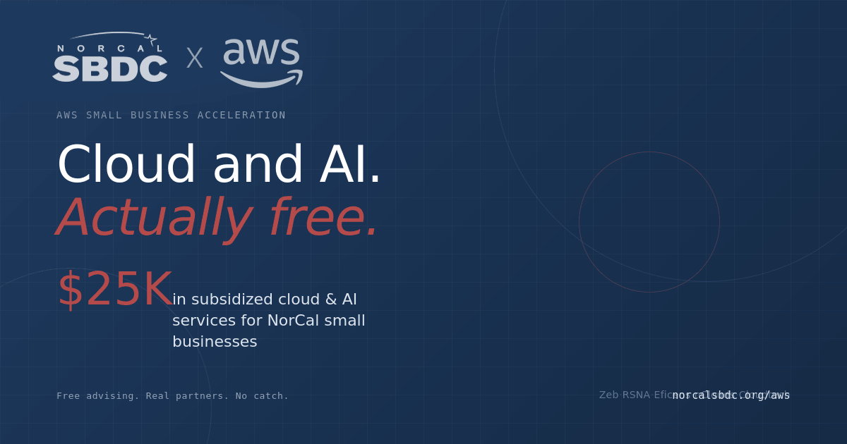 $25K in Free AWS Cloud Services for Small Businesses - Norcal SBDC